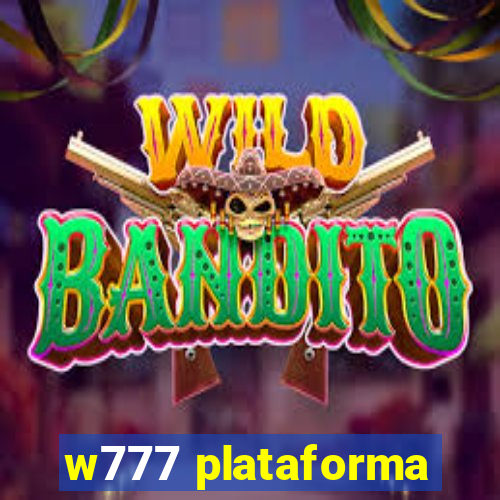 w777 plataforma